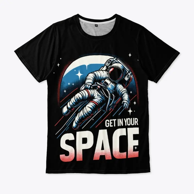 Get In Your Space